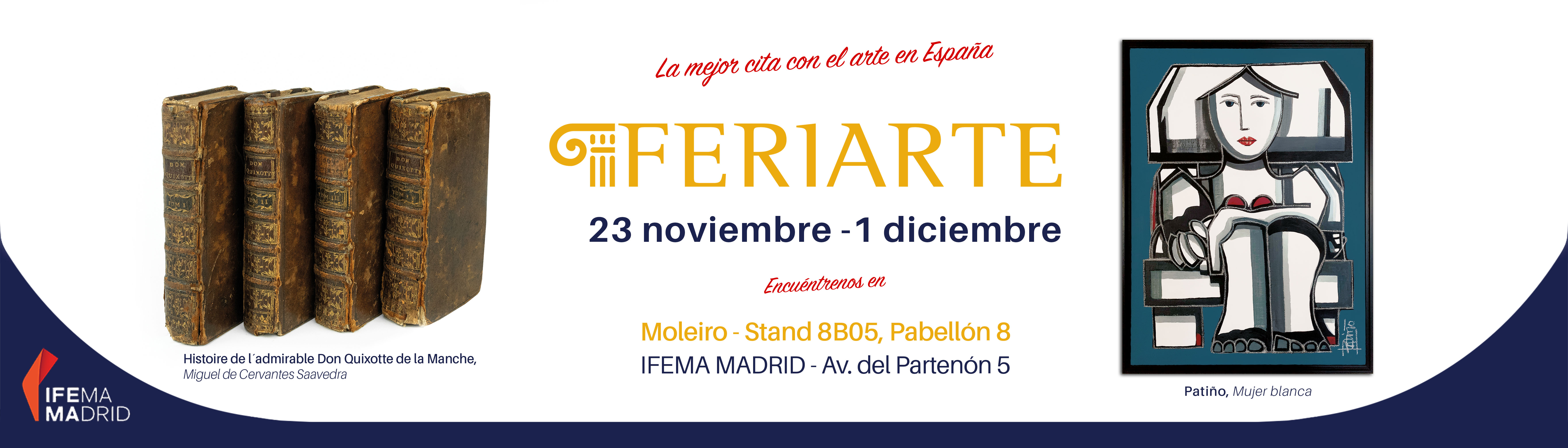 FERIARTE - Feria de Antigedades y Galeras de Arte - IFEMA MAdrid - 23 noviembre 1 diciembre 2024