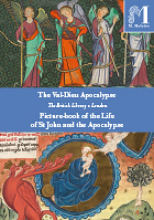 The Val-Dieu Apocalypse / Picture-book of the Life of St John and the Apocalypse