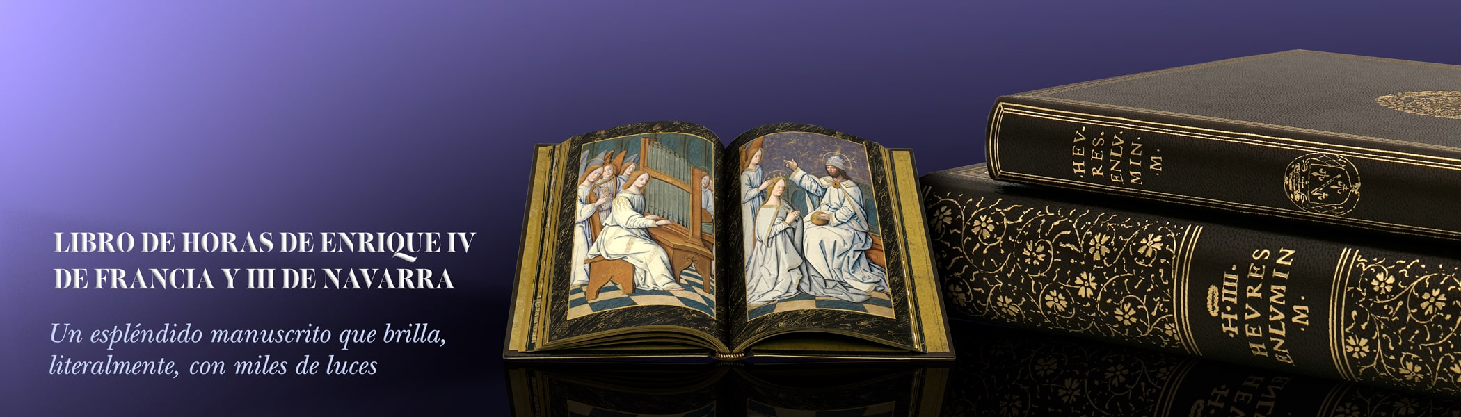 Libro de Horas d Enrique IV Francia III Navarra. Espl�ndido manuscrito que brilla literalmente, con miles de luces.